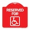 Signmission Reserved for With Accessible, Red & White Aluminum Architectural Sign, 18" x 18", RW-1818-24430 A-DES-RW-1818-24430 - alternate 1